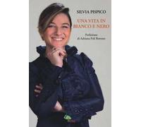 Una vita in bianco e nero