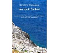Una vita in frantumi