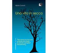 Una vita in secca