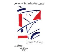 Una vita irrazionale. Lezioni 2006