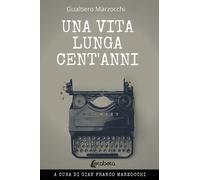 Una vita lunga cent'anni - [EBS Print]