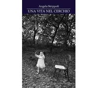 Una vita nel cerchio