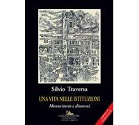 Una vita nelle istituzioni. Montecitorio e dintorni