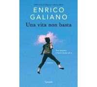Una vita non basta