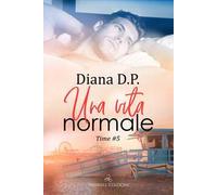 Una vita normale. Time. Vol. 5