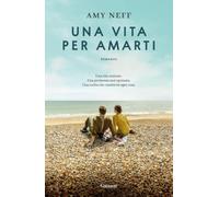 Una vita per amarti