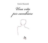 Una vita per cambiare