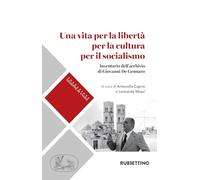 Una vita per la libertà per la cultura per il socialismo. Inventario dell'archivio di Giovanni De Gennaro