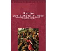 Una vita per la vita delle chiese. Persecuzione e martirio al tempo di Ignazio, all'ombra dei Maccabei