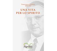 Libri Pfeiffer Ehrenfried E. - Una Vita Per Lo Spirito. Ehrenfried Pfeiffer 1899