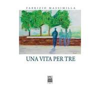 Una vita per tre