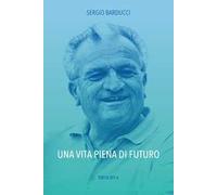 Una vita piena di futuro