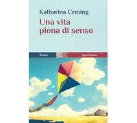 Libri Ceming Katharina - Una Vita Piena Di Senso