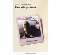 Una vita preziosa