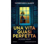 Una vita quasi perfetta