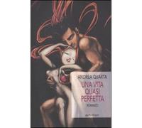 Una vita quasi perfetta