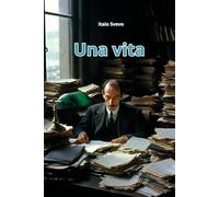 UNA VITA: Riassunto in 80 pagine (Struttura originale)