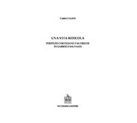 Una vita ridicola. Peripezie cortigiane e satiriche di Gabriele Salvago