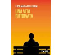 Una vita ritrovata