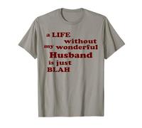 Una Vita Senza Il Mio Meraviglioso Marito è noiosa Amore Maglietta