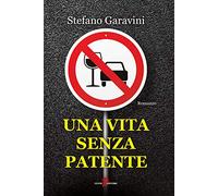 Una vita senza patente