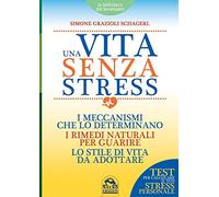 Una vita senza stress