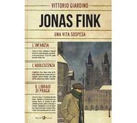 Vittorio Giardino - Una Vita Sospesa. Jonas Fink