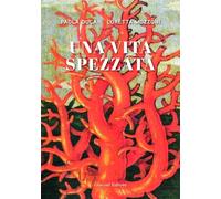 Una vita spezzata - 2025 - Giaconi Editore