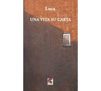 Una vita su carta