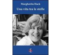 Una vita tra le stelle