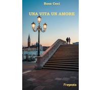 Una vita un amore