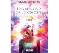 Una vita vista caleidoscopio