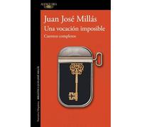 Una vocación imposible. Cuentos completos