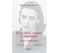 Una voce carpita e sommersa. Bruna Sibille-Sizia