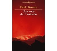 Una voce dal profondo - Rumiz Paolo