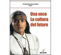 Una voce: la cultura del futuro