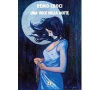 Una voce nella notte