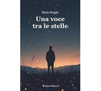Una voce tra le stelle