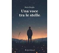 Una voce tra le stelle