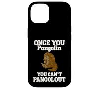 Una volta che si Pangolin non si può Pangolout Pangolins Custodia per iPhone 14