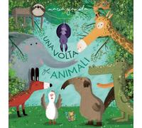 Una volta gli animali. Ediz. a colori