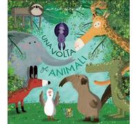 Una volta gli animali. Ediz. a colori