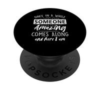 Una volta ogni tanto arriva qualcuno di incredibile, eccomi qui PopSockets PopGrip Adesivo