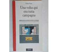 Una volta qui era tutta campagna