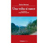 Una volta si nasce