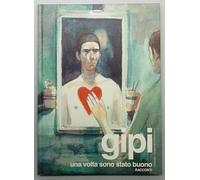 UNA VOLTA SONO STATO BUONO - GIPI - VOLUME 13 - LA REPUBBLICA