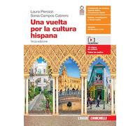 Una vuelta por la cultura hispana. Per le Scuole superiori. Con e-book. Con espansione online