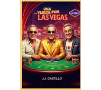 UNA VUELTA POR LAS VEGAS