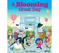 Una Woods A Blooming Great Day (Copertina rigida)