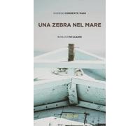 Una zebra nel mare - 2025 - Nulla Die (IlPunto)